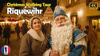 🇫🇷 RIQUEWIHR  The Magic of Christmas Alsace France Complete Walking Tour 4K60fps [upl. by Perreault899]