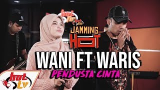 Wani ft Waris  Pendusta Cinta LIVE  Akustik Hot  HotTV [upl. by Giffie879]