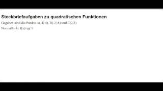 Steckbriefaufgaben zu quadratischen Funktionen [upl. by Kahler370]