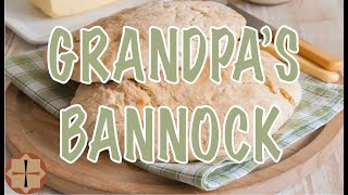 Grandpas Bannock Recipe [upl. by Nevaeh]