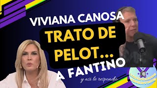 CANOSA TRATO DE PELOT A FANTINO y éste le responde [upl. by Darla]