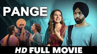 PANGE  New Punjabi Movies 2024  Sargun Mehta Ammy Virk  New Movie Punjabi Movies 2024 [upl. by Anirtac327]