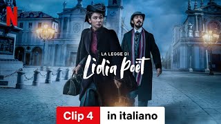 La legge di Lidia Poët Stagione 1 Clip 4  Trailer in italiano  Netflix [upl. by Nomelif176]