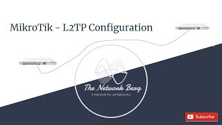 MikroTik  L2TP Configuration [upl. by Giselle]