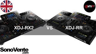 Pioneer DJ XDJRR VS XDJRX2 🇬🇧 [upl. by Ayhdiv412]