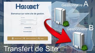 Transférer un site HEXAWEB à un autre gestionnaire HEXAWEB [upl. by Mchenry]