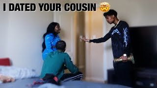 I USE TO DATE YOUR COUSIN PRANK ON BOYFRIEND  HE DOESNT LIKE THIS   IAMJUSTAIRI [upl. by Launame]