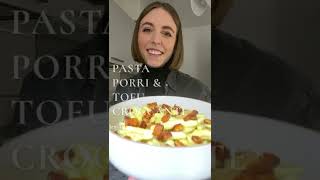 PASTA PORRI amp TOFU CROCCANTE [upl. by Suollecram568]