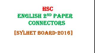 Connectors Sylhet Board 2016 HSC  HSC English 2nd Connectors  Connectors  Hsc Guru [upl. by Assyram955]