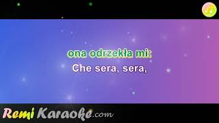 Biesiadna  Che sera sera karaoke  RemiKaraokecom [upl. by Masson427]