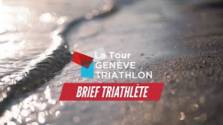 La Tour Genève Triathlon  Brief Triathlète 2024 [upl. by Akitan361]