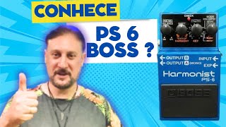 Como usar o pedal HARMONIST PS 6 BOSS  Pedal Boss PS 6 Harmonist  Pedal Pitch Shifter Boss [upl. by Ertnom]