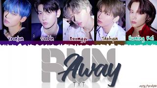 TXT  RUN AWAY Lyrics Color CodedHanRomEng [upl. by Buffo]