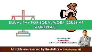 Equal Pay for Equal Work issues at Workplace  Equal for Contract Labour  Equal Remuneration [upl. by Wolfgram]