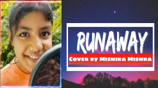 Runaway Aurora Cover by  Mishika [upl. by Hanzelin]