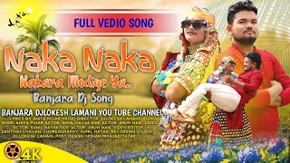 Naka Naka Nakara Modiye Ya  Banjara New Dj Song  Banjara Trending Dj Song  Mix DjLokesh Lamani [upl. by Rozanna]