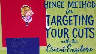 Targeting Your Cuts with the Explore  Hinge Method [upl. by Fiorenze186]