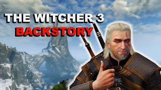 The Witcher 3 Wild Hunt Backstory  A Story Recap Of The Witcher 1 amp 2 [upl. by Nyroc]