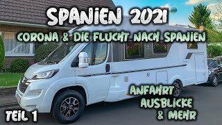 Wohnmobil Urlaub Spanien 2021I Camping Doku Teil 1 I Anreise über Frankreich [upl. by Packer423]