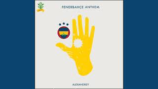 Alexandrey  Fenerbahçe Anthem Efsane114Yaşında [upl. by Vallery]