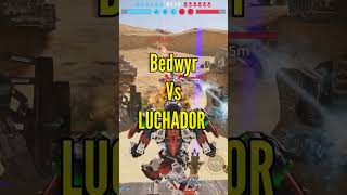 Luchador vs Bedwyr 🔥 War Robots shorts [upl. by Fortune]