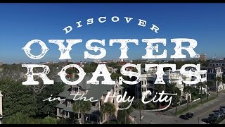 Discover Oyster Roasts in the Holy City [upl. by Groark]