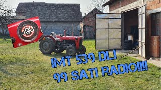 IMT 539 DLI SA 100 RADNIH SATI nas sledeci traktor koji kupujemo [upl. by Hareehat]