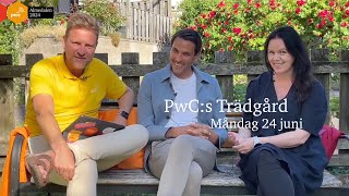 PwCs Trädgård  måndag  Almedalen 2024 [upl. by Maddi990]