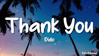 Dido  Thank You Lyrics [upl. by Welcher67]