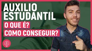 🔥 Como conseguir o Auxílio Estudantil  Quem pode receber auxílio [upl. by Amlus]