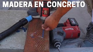 COMO ATORNILLAR MADERA EN CONCRETO [upl. by Annaohj160]