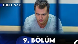 Dolunay 9 Bölüm [upl. by Noraa]