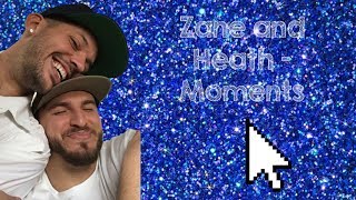 Zane and Heath  Moments [upl. by Suoivatnod]