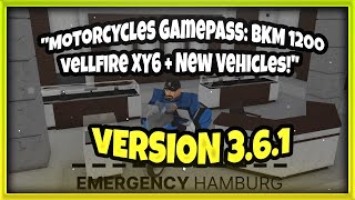 quotMotorcycles Gamepass BKM 1200 amp Vellfire XY6  New Vehiclesquot Emergency Hamburg Tutorial [upl. by Eugen]