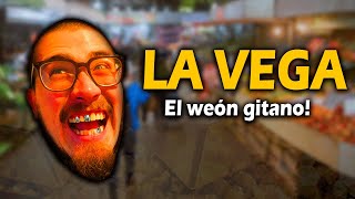 REVISANDO quotLA VEGAquot  El weón Gitano [upl. by Etteluap]