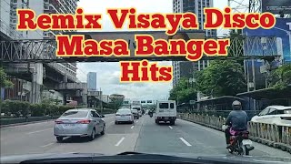 Remix Visayas Disco Masa Banger [upl. by Eilujna811]