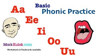 Basic Phonic Vowels Sounds Aa Ee Ii Oo Uu  English Pronunciation Practice  Mark Kulek  ESL [upl. by Erminia703]