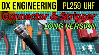 Attaching a PL259 crimp amp solder connector from DX Engineering  Long Version [upl. by Terej766]