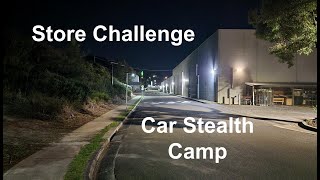 Employee Carpark Car Camp  Store Challenge [upl. by Allets778]