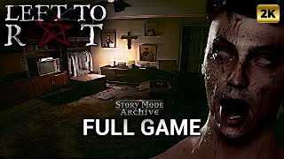 Left to Rot  Full Game  2K  60fps  Walkthrough Gameplay No Commentary [upl. by Deraj]