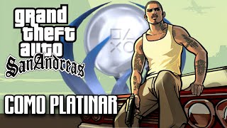 Como Platinar 19  Grand Theft Auto San Andreas PS4 e PS3 [upl. by Hausner36]