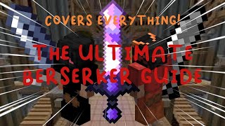 The ONLY BERSERK progression guide you need  Hypixel Skyblock [upl. by Grewitz]