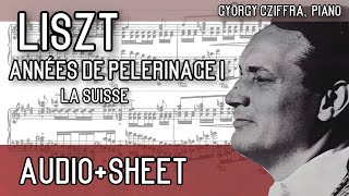 Liszt  Années de pèlerinage I AudioSheet Cziffra [upl. by Ikilisav]