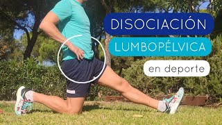 DISOCIACIÓN LUMBOPÉLVICA en deporte  ejercicios [upl. by Lilia801]