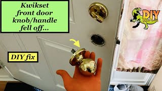 Kwikset front door knob with no screws loose or fell off  DIY fix [upl. by Guglielma]