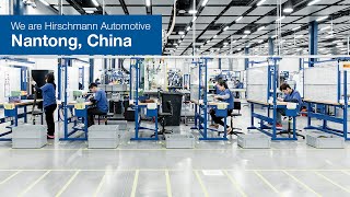 We Are Hirschmann Automotive  Nantong China [upl. by Desdee]