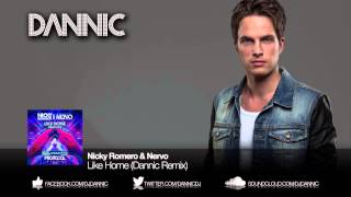 Nicky Romero amp NERVO  Like Home Dannic Remix [upl. by Hirza]