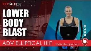 Adv Elliptical Workout HIIT Elliptical for Strong Legs and Core  Fitscope Studio [upl. by Aldas]