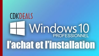 Comment installer Windows 10 pour pas cher [upl. by Fast]