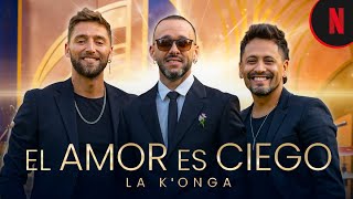 La Konga  El Amor es Ciego Video Oficial [upl. by Ogilvy]